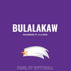 Bulalakaw (prod. Wavytrbll)