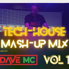Tech-House Mash Up Mix