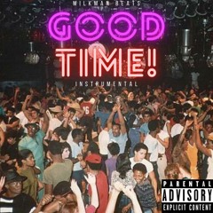 (Free) Drake/French Montana Type Beat - "Good Time" | 2021 Produced By Milkman Beats