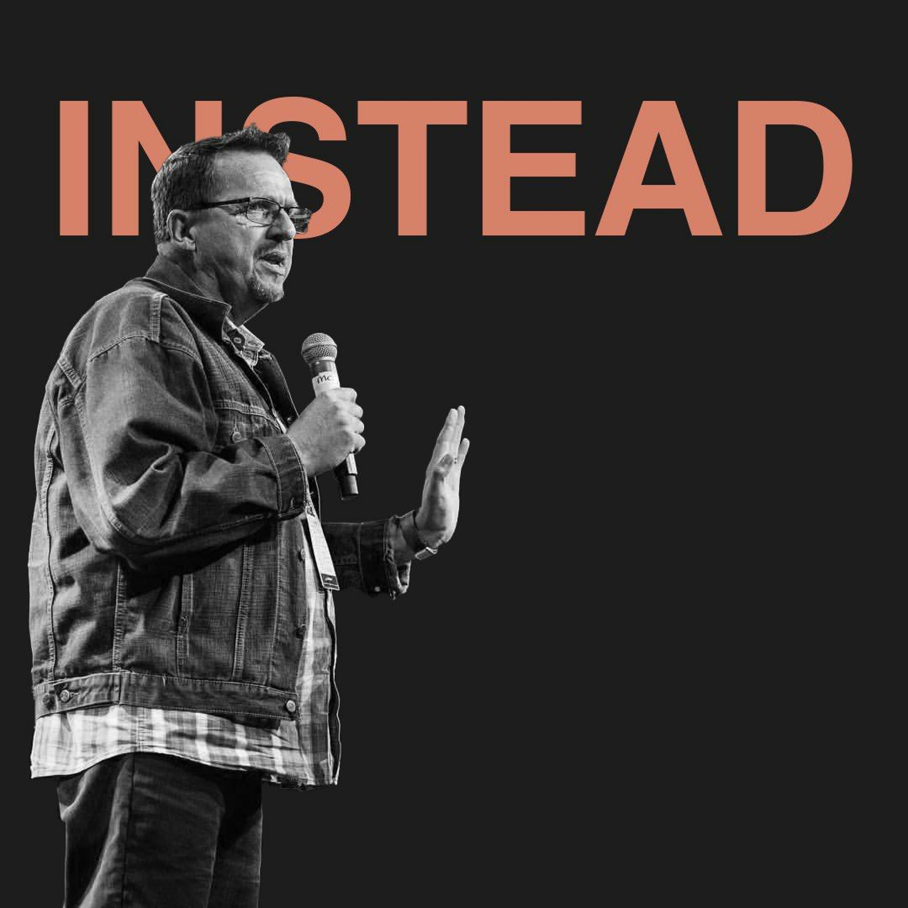 Instead- Ps Andrew Parrington episode artwork