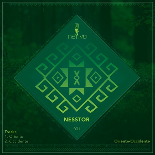 PREMIERE: Nesstor - Oriente (Original Mix) [NATIVO]