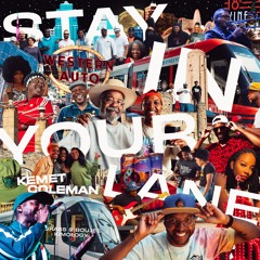 Stay In Your Lane (Down Home Version) feat. Marcus Lewis Big Band, Kadesh Flow & Kimology