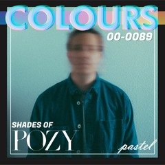 COLOURS 089 - Shades of POZY