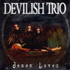DEVILISH TRIO - DEMON LOVER | INSTRUMENTAL REMAKE | (Prod. DJCURSEDPLAYA)