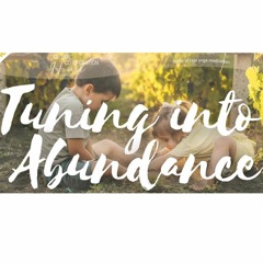 Tuning Into Abundance - Sister Dr. Jenna - Thursday 24th November 2022