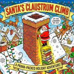 Santa’s Claustrum Climb
