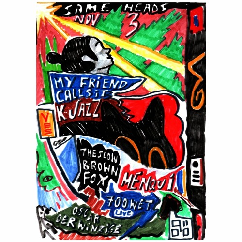 The Slow Brown Fox - My Friend Calls It K-Jazz @ Sameheads 03.11.23