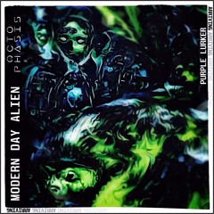 Modern Day Alien & Octo Phasis - Purple Lurker (Original Mix)