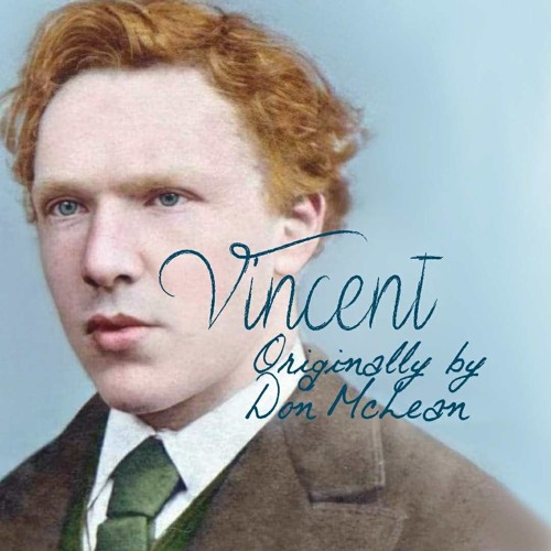 Vincent (originally by Don McLean)
