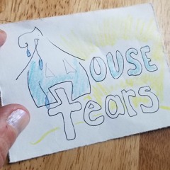 House Tears (preview)