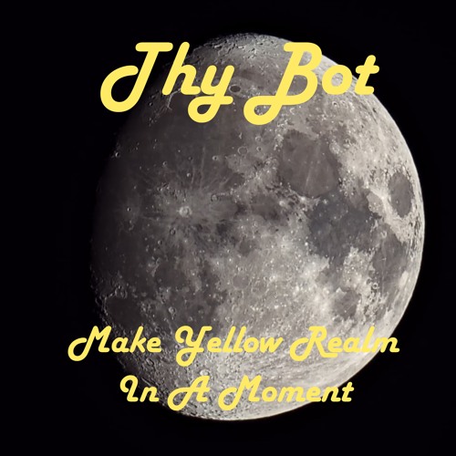 Make Yellow Realm In A Moment