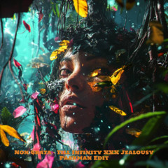 Non Grata - Till Infinity XXX Jealousy (Paakman Edit) FREE DOWNLOAD