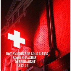 Hot Synths for Cold Cities: Solid Pleasure December 2023