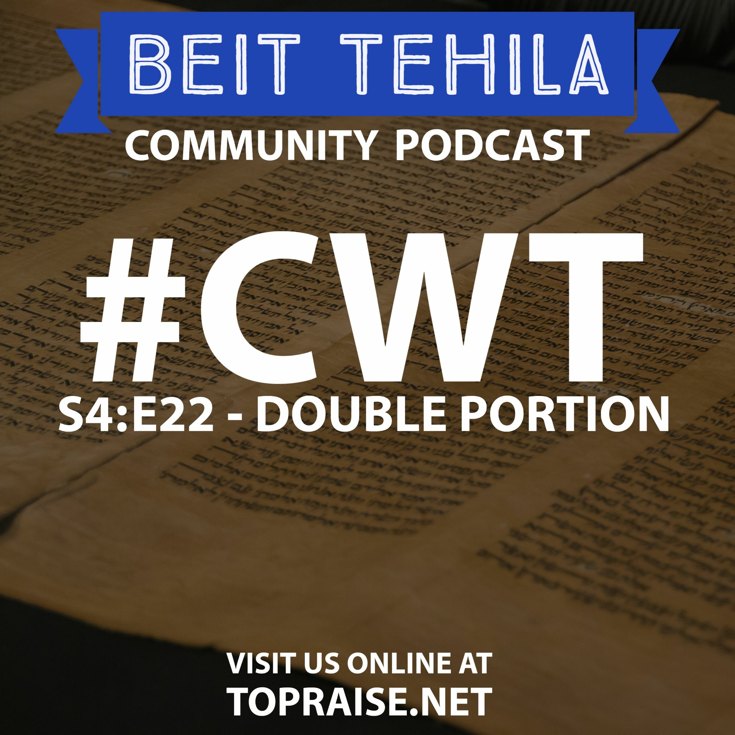 CWT S4:E22 - Double Portion: Vayakhel & Pekudei - Pastor Nick Plummer and Ryan Cabrera episode artwork