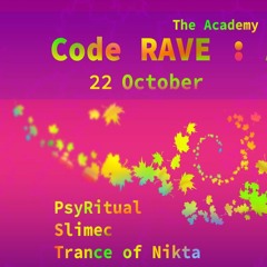 Slimec & PsyRitual @ Code RAVE : Autumn BLAST /22.10.21/