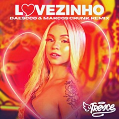Treyce - Lovezinho (Daescco & Marcos Crunk Remix)