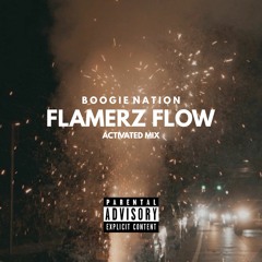 BOOGIE NATION - FLAMERZ FLOW