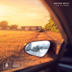 Premiere: Meeting Molly - Time Is A Remedy [Monstercat]