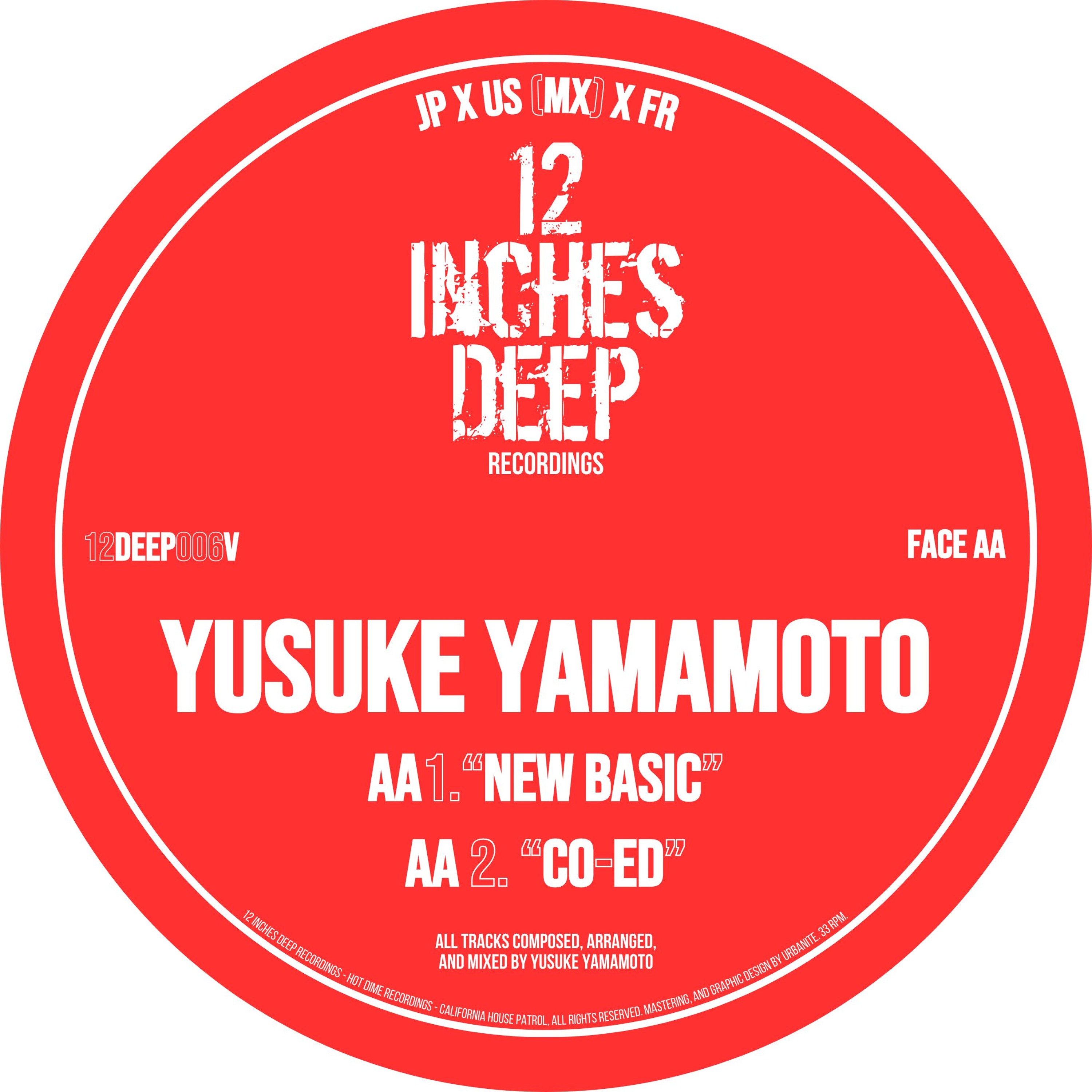 PREMIERE: Yusuke Yamamoto - New Basic [12 Inches Deep]