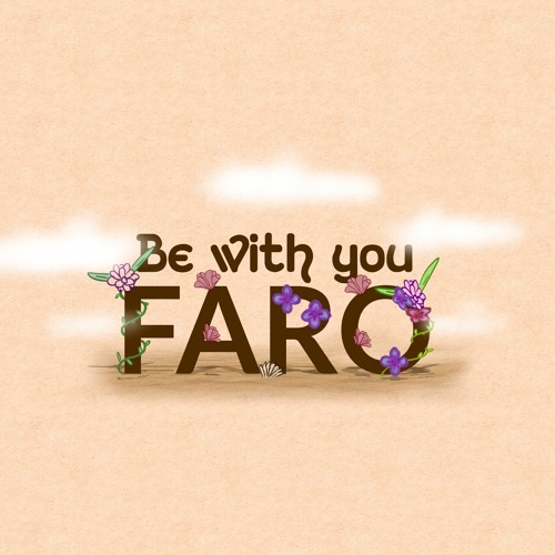 Faro - Be with you