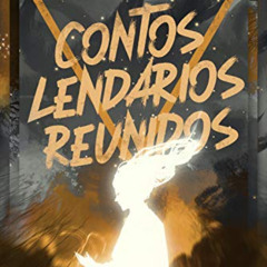 Read EPUB 📨 Contos lendários reunidos: O melhor de 2018 e 2019 (Portuguese Edition)