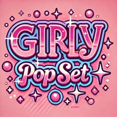 Girly Pop Set <3 SARAYA
