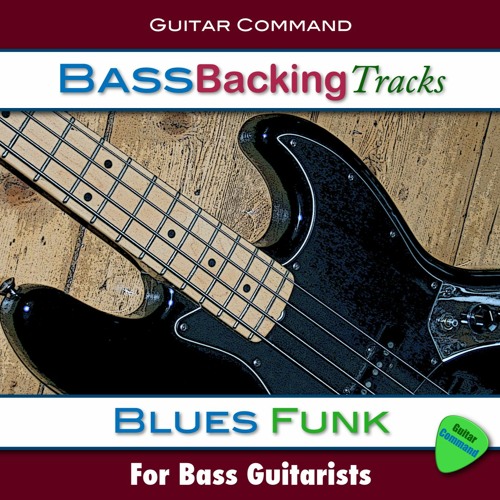 Stream Guitar Command | Listen to Blues Funk Backing Tracks For Bass Guitar  – EXCERPTS playlist online for free on SoundCloud