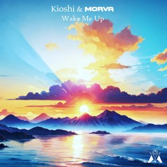 Kioshi & Morva - Wake Me Up [Unreleased ID]