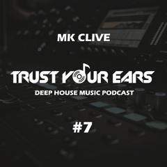Trust Your Ears #7
