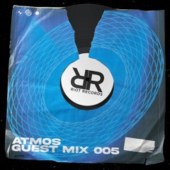 Riot Records Mix 005: ATMOS