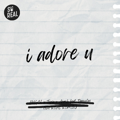 I Adore You - HUGEL, Topic, Arash, Daecolm (Su Real Remix)