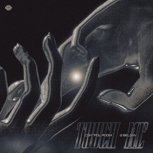 Control Room, 2 Below - Touch Me