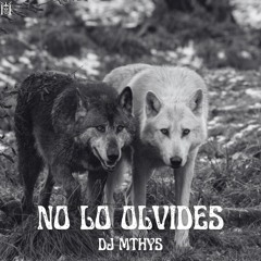 dj Mthys - no lo olvides