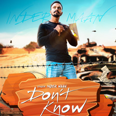 Don't Know Inder Maan Music Sandhu final.wav