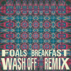 FOALS - Wash Off [National Opera Remix]