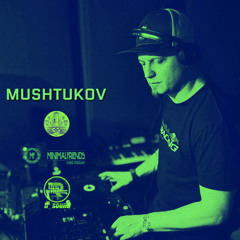 Mushtukov -  Minsk studio 3RBY ⧸ Dj set ⧸ ro minimal, micro house, deep, tech ⧸ Minsk , Belarus
