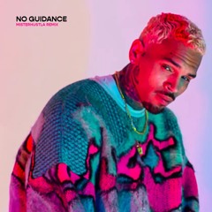 Chris Brown x Drake - No Guidance (DJ Misterhustla Afrobeats Re-drum)