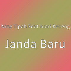 Janda Baru (feat. Juari Keceng)
