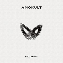 Amokult - Hell Dance