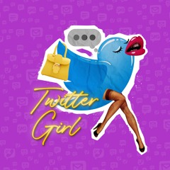 Twitter Girl