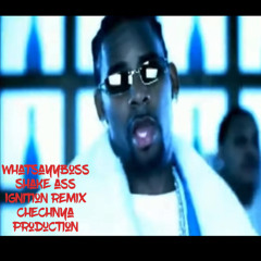 WhatSayyBoss - Shake Ass (Ignition Remix)