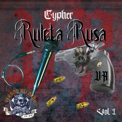 Cypher RULETA RUSA (Vol. 1) / Yoretse, Sckrip, Choka GC
