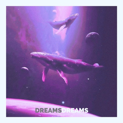 Dreams