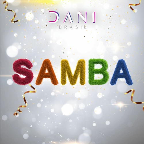 SAMBA by Dani Brasil