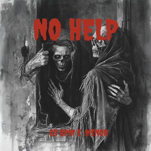 "NO HELP" 65 BPM E-MINOR