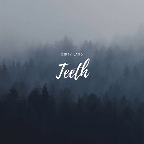 Teeth - 5SOS Cover by Dirty Land