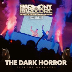 The Dark Horror | Harmony of Hardcore 2023 | Extreme Darkness