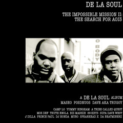 De La Soul - "The Impossible Mission II: The Search For AOI3"