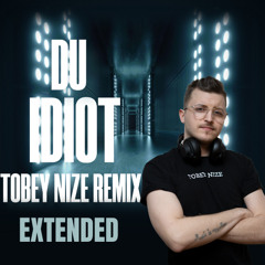 Matthias Reim & Michelle - Du Idiot (TOBEY NIZE REMIX) [HARDSTYLE]