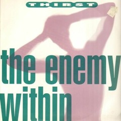 Thirst - The Enemy Within
